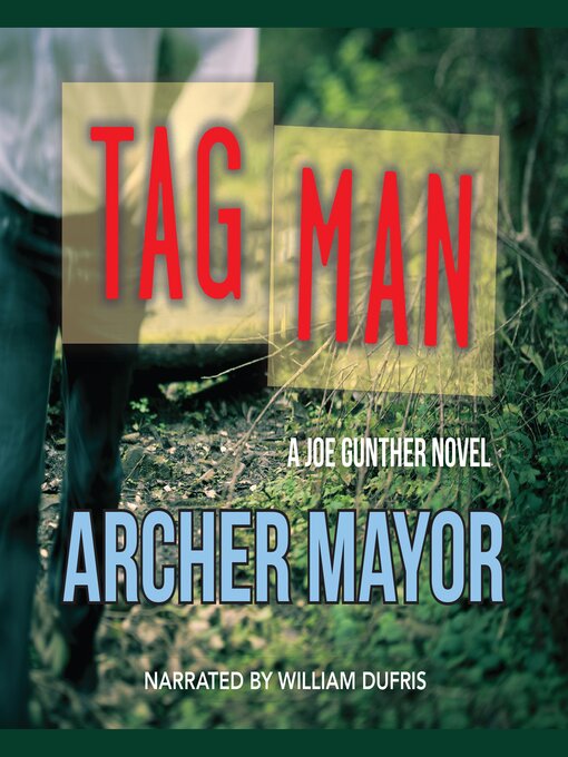 Title details for Tag Man by Archer Mayor - Available
